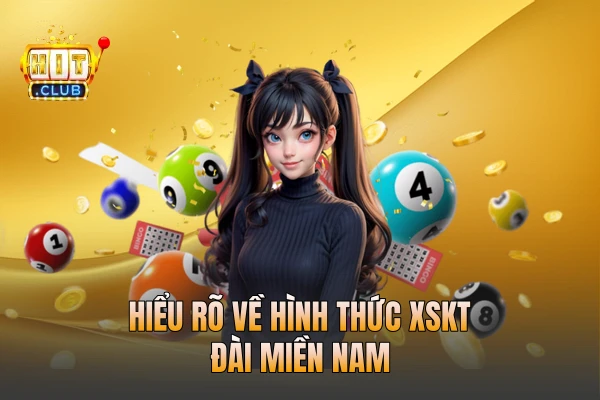 Hiểu rõ về hình thức XSKT đài miền Nam