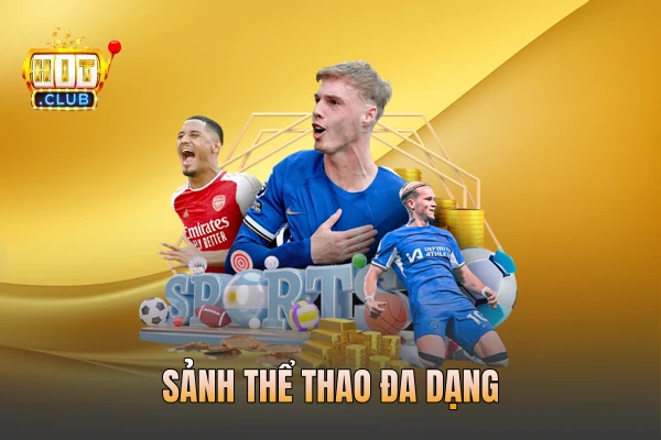 Sảnh Thể thao đa dạng