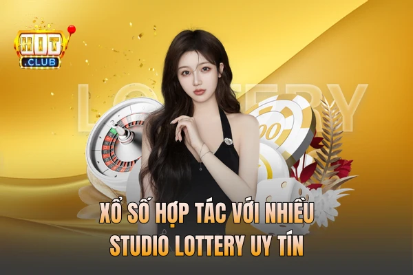 Xổ số hợp tác với nhiều studio lottery uy tín